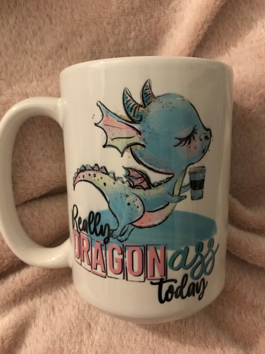 Dragon Ass Mug - 11 oz or 15 oz size